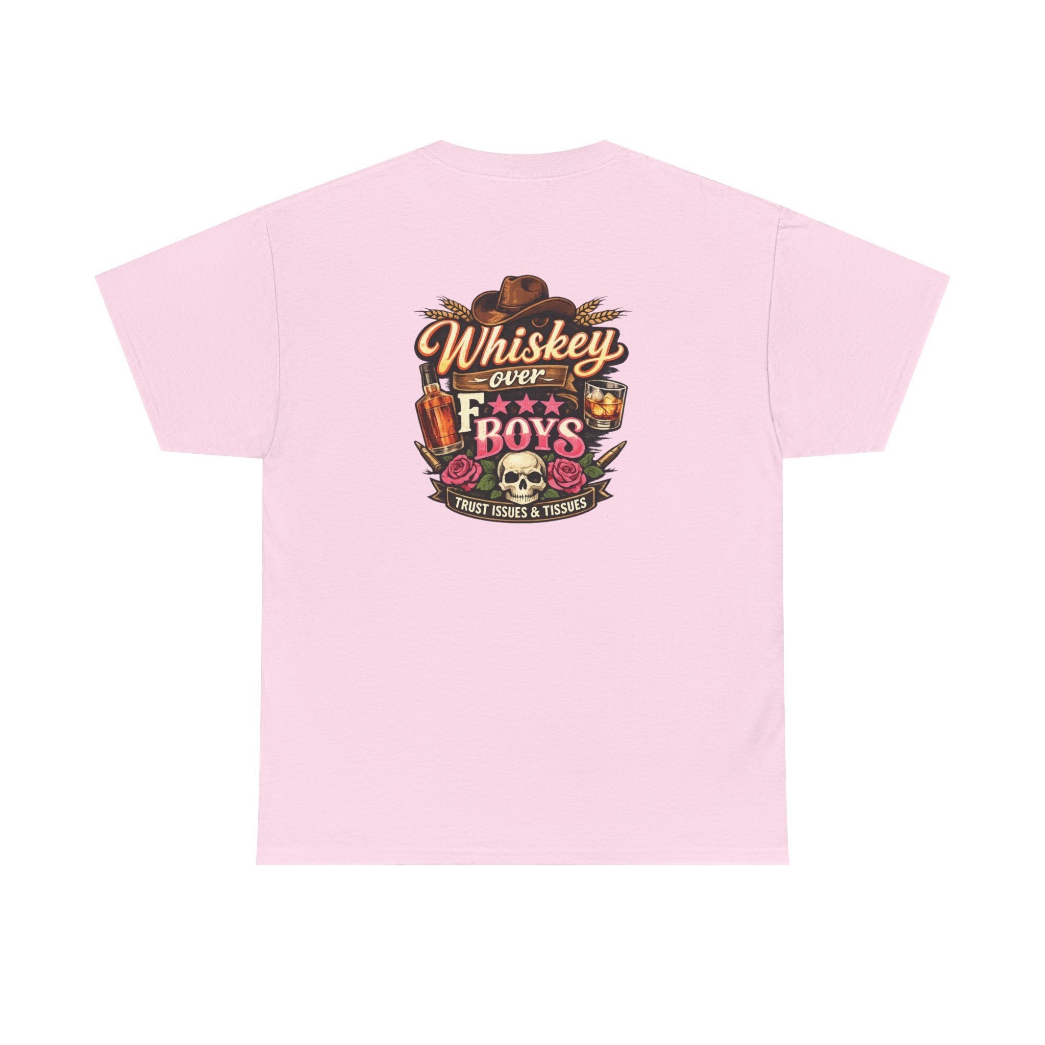 Whiskey Over Fk Boys Tee