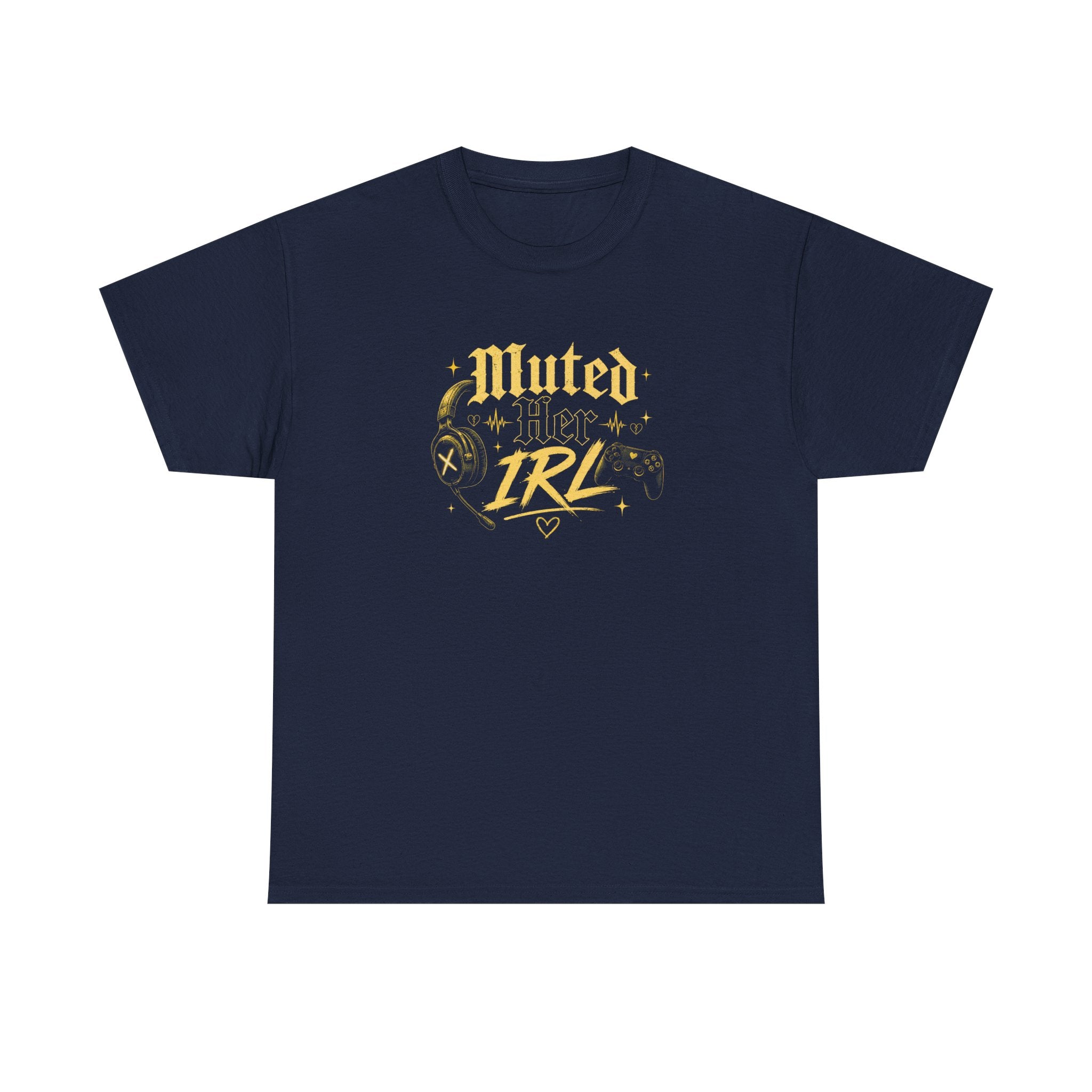 Muted Her IRL Tee