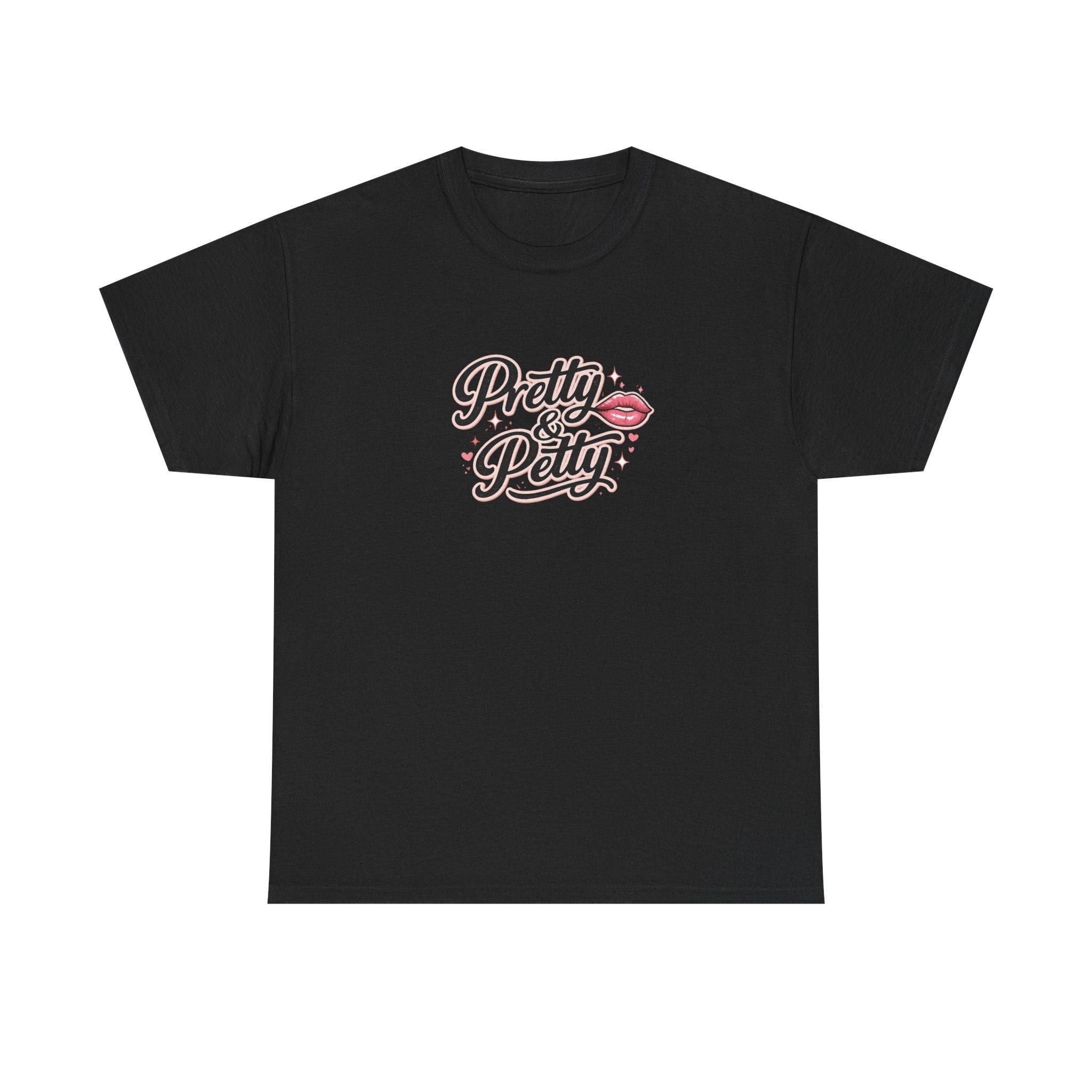 Pretty & Petty Tee