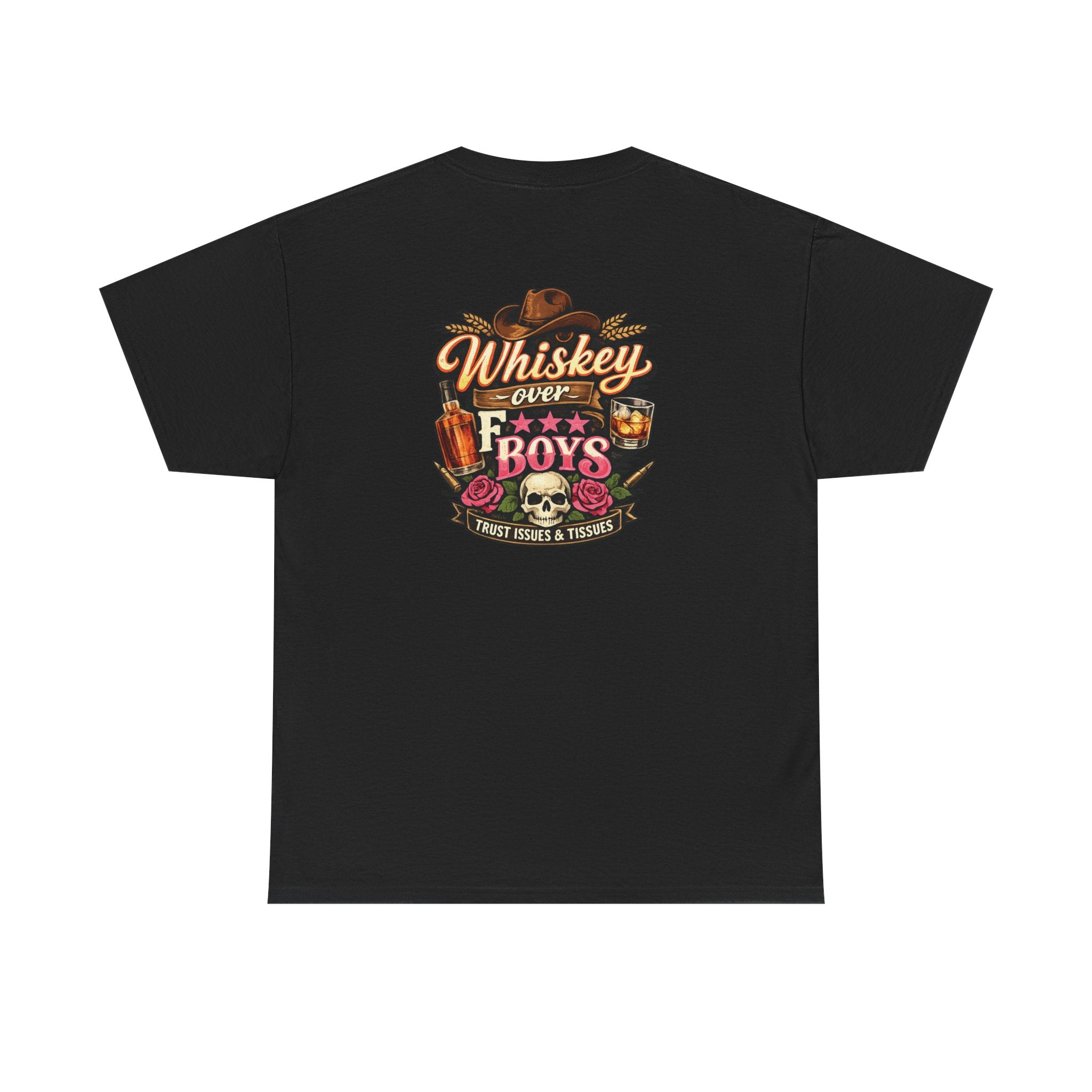 Whiskey Over Fk Boys Tee