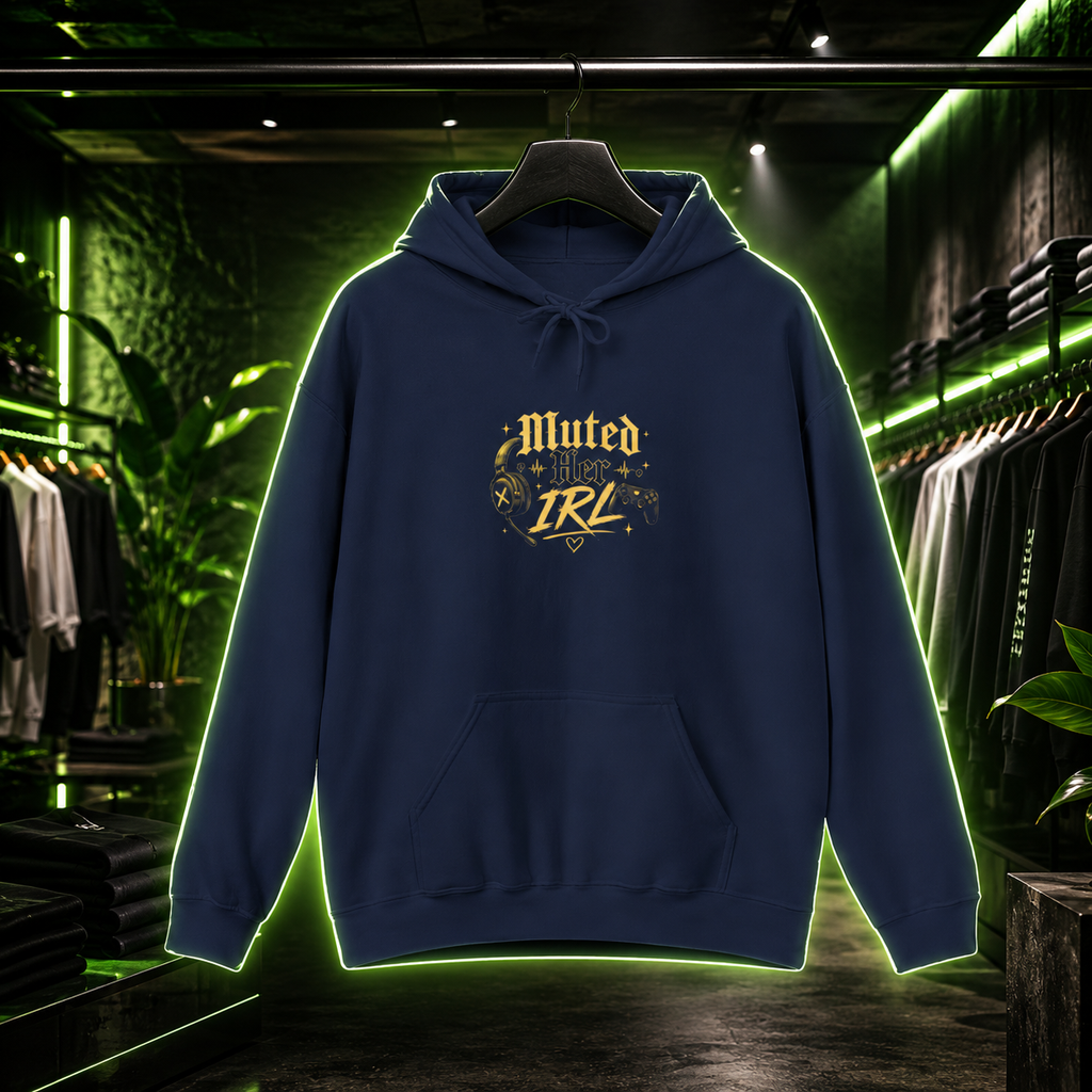 Muted Her IRL Hoodie