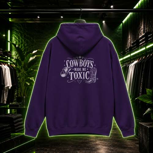 Cowboys Made Me Toxic Hoodie