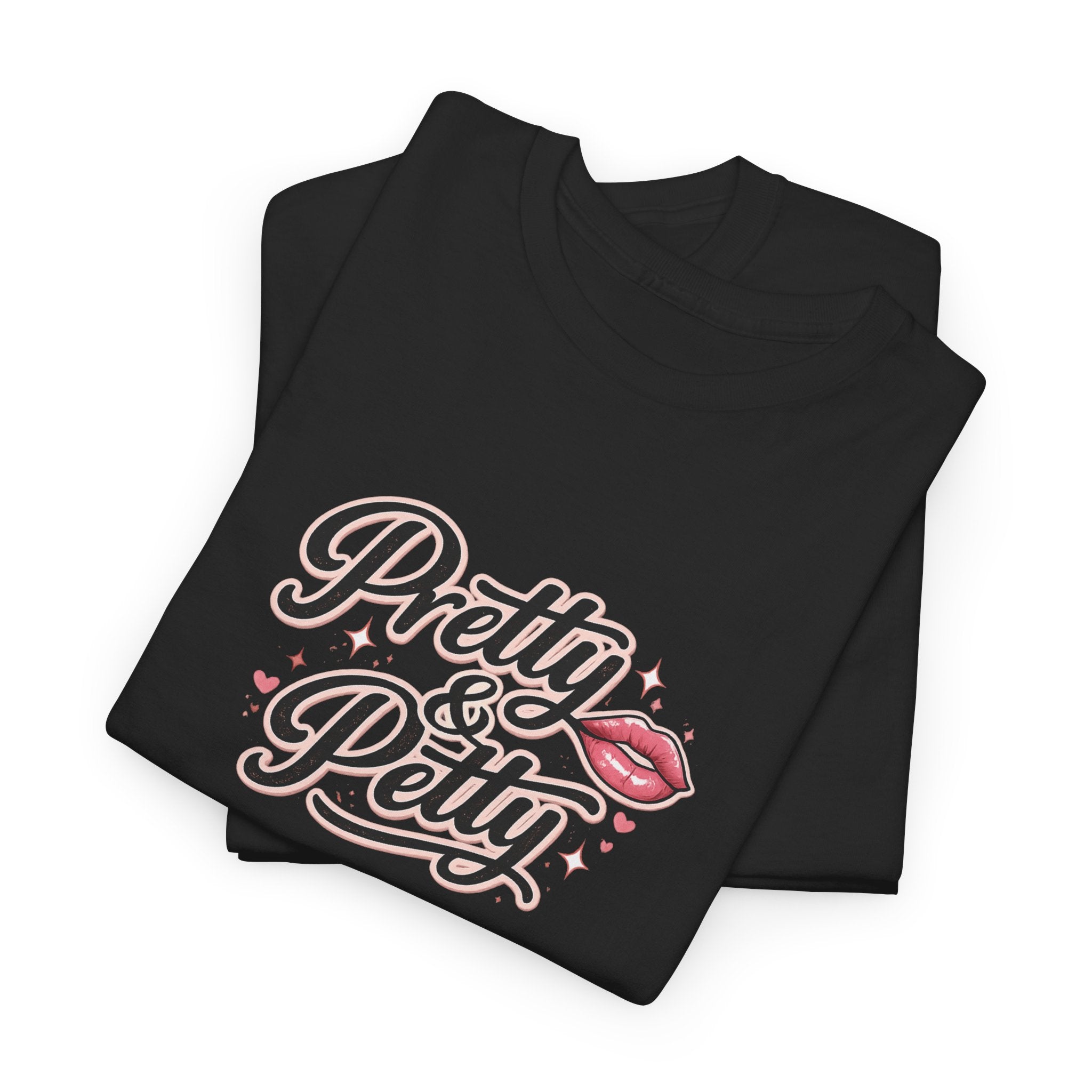 Pretty & Petty Tee