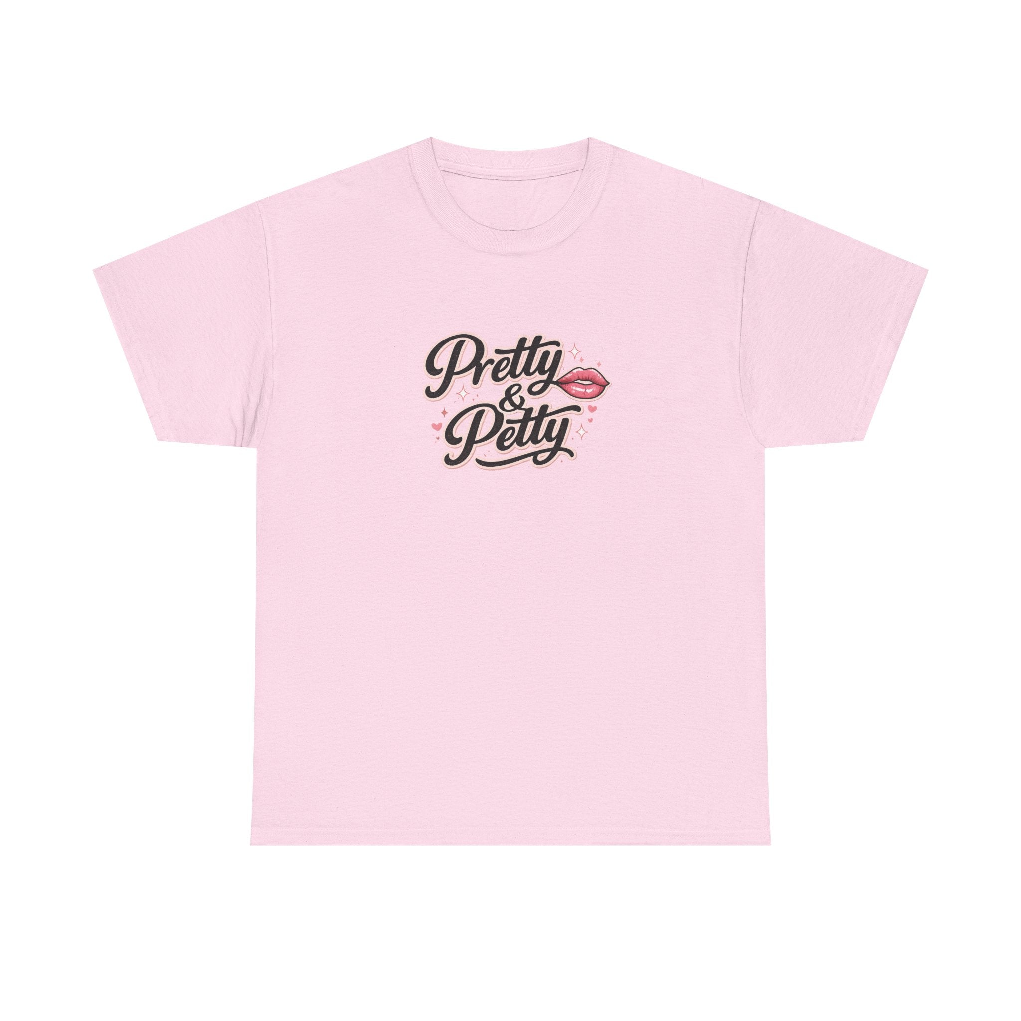 Pretty & Petty Tee
