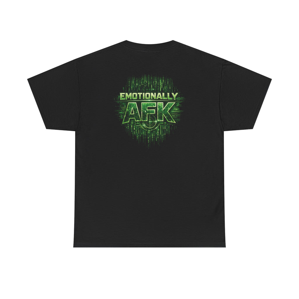 Emotionally AFK Tee