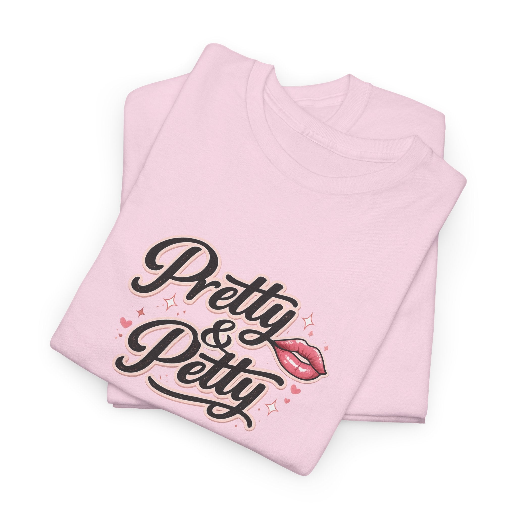 Pretty & Petty Tee